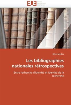 Les Bibliographies Nationales Rétrospectives