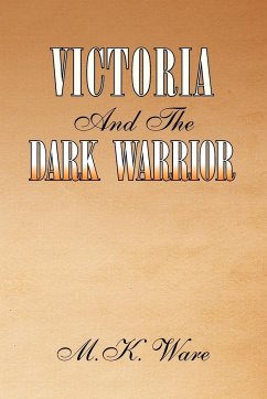 Victoria and the Dark Warrior