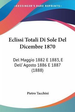 Eclissi Totali Di Sole Del Dicembre 1870