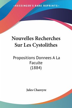 Nouvelles Recherches Sur Les Cystolithes - Chareyre, Jules
