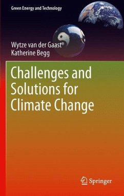 Challenges and Solutions for Climate Change - van der Gaast, Wytze;Begg, Katherine