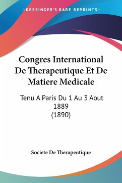 Congres International De Therapeutique Et De Matiere Medicale