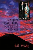 Gaijin Teacher; Foreign Sensei