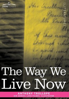 The Way We Live Now - Trollope, Anthony Ed