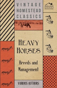 Heavy Horses - Breeds and Management - Various