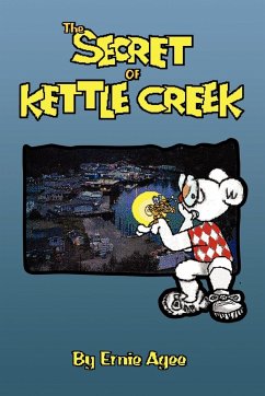 The Secret of Kettle Creek - Agee, Ernie
