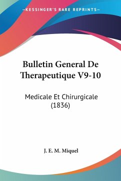 Bulletin General De Therapeutique V9-10