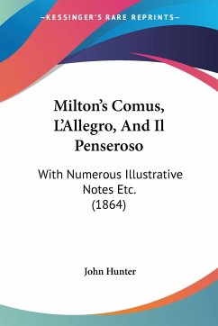 Milton's Comus, L'Allegro, And Il Penseroso