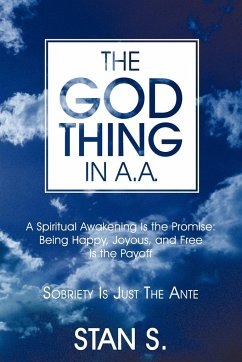 The &quote;God Thing&quote; In A.A.
