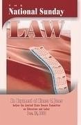 National Sunday Law - Jones, Alonzo T.