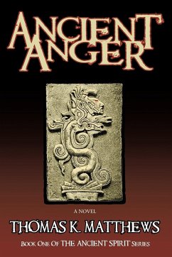 Ancient Anger - Matthews, Thomas K.