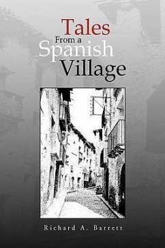 Tales from a Spanish Village - Barrett, Richard A.