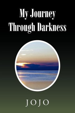 My Journey Through Darkness