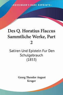 Des Q. Horatius Flaccus Sammtliche Werke, Part 2