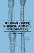 Gilding - Matt, Burnish And Oil For... - Bild 1