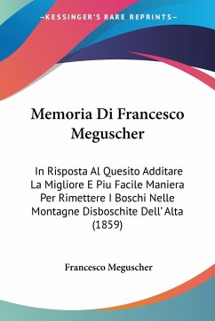 Memoria Di Francesco Meguscher - Meguscher, Francesco