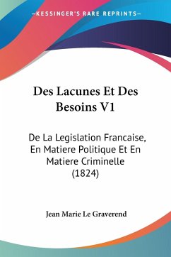Des Lacunes Et Des Besoins V1 - Le Graverend, Jean Marie