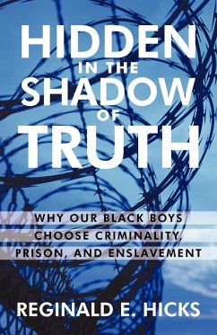 Hidden in the Shadow of Truth - Reginald E. Hicks