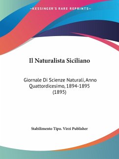 Il Naturalista Siciliano - Stabilimento Tipo. Virzi Publisher