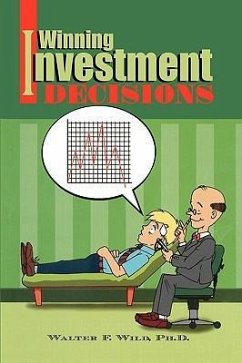 Winning Investment Decisions - Wild, Walter F. Ph. D.