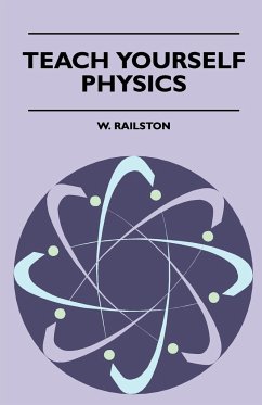 Teach Yourself Physics - Railston, W.