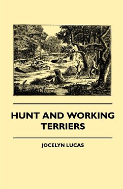 Hunt And Working Terriers - Lucas, Jocelyn