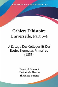 Cahiers D'histoire Universelle, Part 3-4