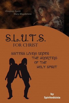 SLUTS for Christ - Spiritedsista