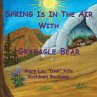Spring Is In the Air With Graeagle Bear - Bild 1