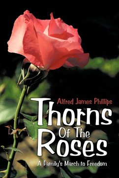 Thorns of the Roses - Phillips, Alfred James