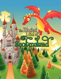 The Magical Land of Scotwalend