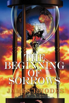 The Beginning of Sorrows - Rhodes, James Montague