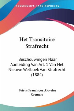 Het Transitoire Strafrecht - Cremers, Petrus Franciscus Aloysius
