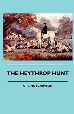 The Heythrop Hunt - Hutchinson, G. T.