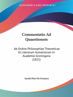 Commentatio Ad Quaestionem - De Fremery, Iacobi Petri