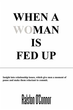 When a WoMan is Fedup - O'Connor, Ralston