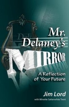 Mr. Delaney's Mirror - Lord, Jim