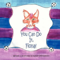You Can Do It, Fiona! - Didomenico, Allison