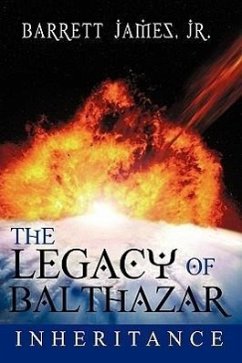 The Legacy of Balthazar - James Jr, Barrett