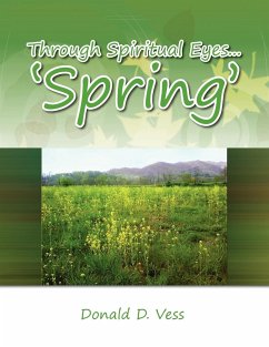 Through Spiritual Eyes.'Spring' - Vess, Donald D.