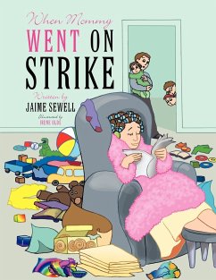 When Mommy Went on Strike - Sewell, Jaime