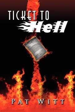 Ticket to Hell - Witt, Pat