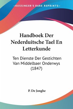 Handboek Der Nederduitsche Tael En Letterkunde