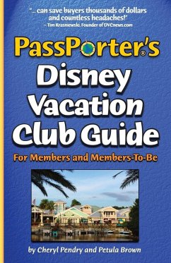 Passporter's Disney Vacation Club Guide - Pendry, Cheryl; Brown, Petula