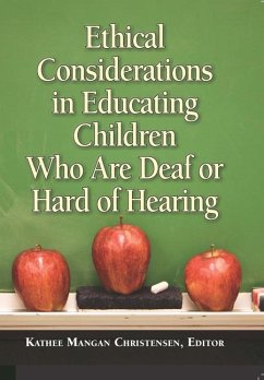 Ethical Considerations in Educating Children Who Are Deaf or Hard of Hearing