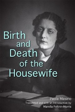 Birth and Death of the Housewife - Masino, Paola