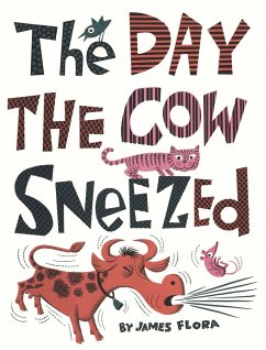 The Day the Cow Sneezed