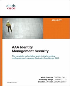 AAA Identity Management Security - Banga, Premdeep;Carroll, Brandon J.;Santuka, Vivek