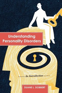 Understanding Personality Disorders - Dobbert, Duane L.