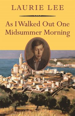 As I Walked Out One Midsummer Morning - Lee, Laurie